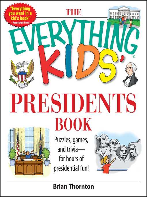 Title details for The Everything Kids' Presidents Book by Brian Thornton - Wait list